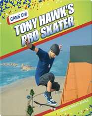 Game On!: Tony Hawk's Pro Skater
