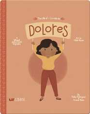 The Life of / La vida de Dolores