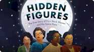 Hidden Figures: The True Story of Four Black Women and the Space Race