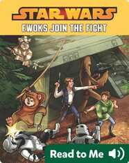 Ewoks Join the Fight