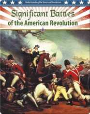 Significant Battles of the American Revolution