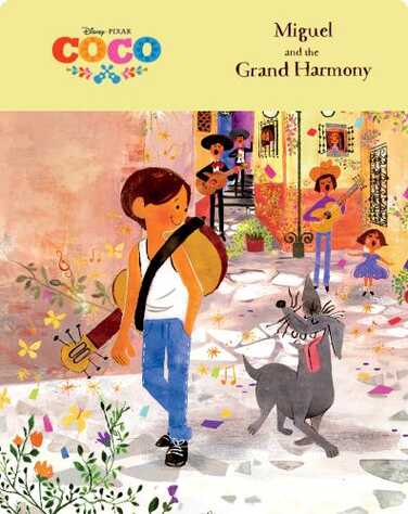 Coco: Miguel and the Grand Harmony book