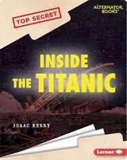 Top Secret: Inside the Titanic
