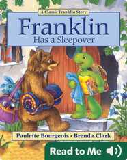 Franklin Classic Storybooks: Franklin Has a Sleepover