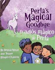 Perla's Magical Goodbye