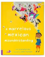 A Marvelous Mexican Misunderstanding