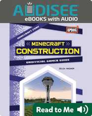 Minecraft Construction: Unofficial Gamer Guide