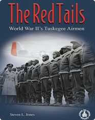 The Red Tails: World War II’s Tuskegee A