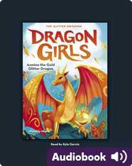 Dragon Girls #1: Azmina the Gold Glitter Dragon