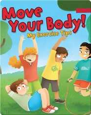 Move Your Body!: My Exercise Tips