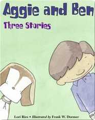 Aggie and Ben: Three Stories