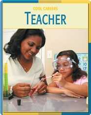 Cool Careers: Teacher