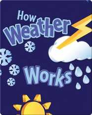 How Weather Works