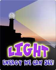 Light: Energy We Can See!