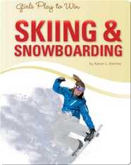 Girls Play to Win Skiing & Snowboard