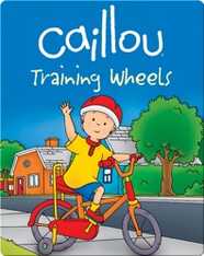 Caillou: Training Wheels
