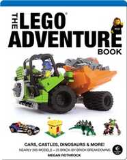 The LEGO Adventure Book, Vol. 1: Cars, Castles, Dinosaurs & More!