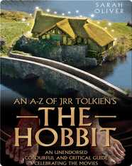 An A-Z of JRR Tolkien's The Hobbit