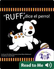 'Ruff', dice el perro!