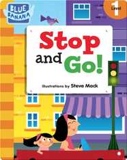 Stop and Go!