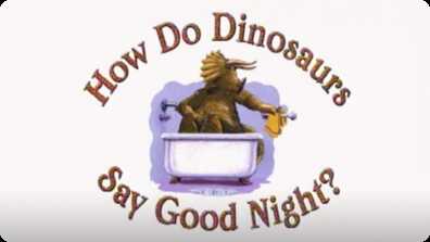 How Do Dinosaurs Say Good Night? book