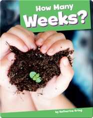 How Many Weeks?