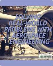 Solving Real-World Problems with Aerospace Engineering