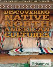 Discovering Native North American Cultures