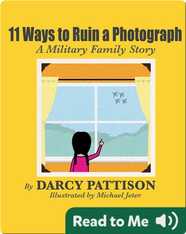 11 Ways to Ruin a Photograph: A Military Family Story