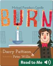 Burn: Michael Faraday's Candle