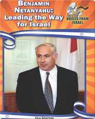 Benjamin Netanyahu: Leading the Way for Israel