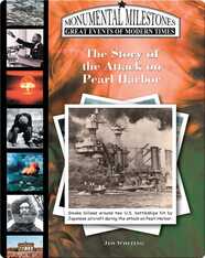 The Story of the Attack on Pearl Harbor