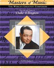 The Life and Times of Duke Ellington
