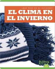 El Clima en el Invierno (¿Qué Pasa en el Invierno?)