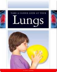 Take a Closer Look at Your Lungs