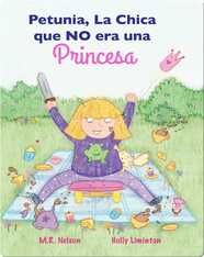 Petunia, La Chica que NO era una Princesa