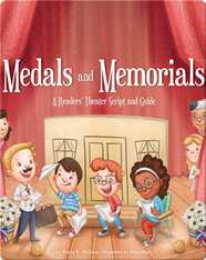 Medals and Memories: A Readers' Theater Script and Guide