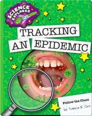 Tracking an Epidemic
