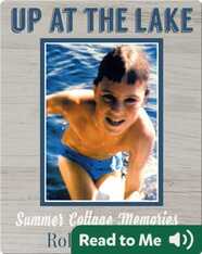 Up at the Lake: Summer Cottage Memories