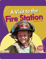 A Visit to the Fire Station