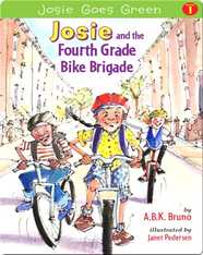 Josie and the Fourth Grade Bike Brigade
