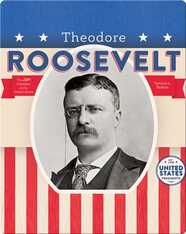 Theodore Roosevelt