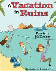 A Vacation in Ruins (Mexico)