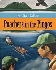 Poachers in the Pingos
