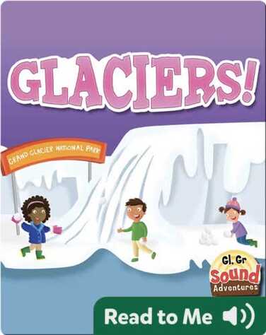 Glaciers! book