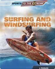 Surfing and Windsurfing