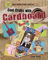 Cool Crafts with Cardboard