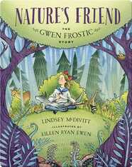 Nature's Friend: The Gwen Frostic Story