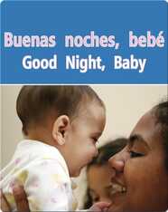 Buenas Noches, Bebe  (Good Night, Baby)