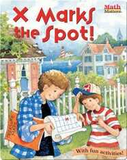 X Marks the Spot!